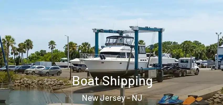 Boat Shipping New Jersey - NJ